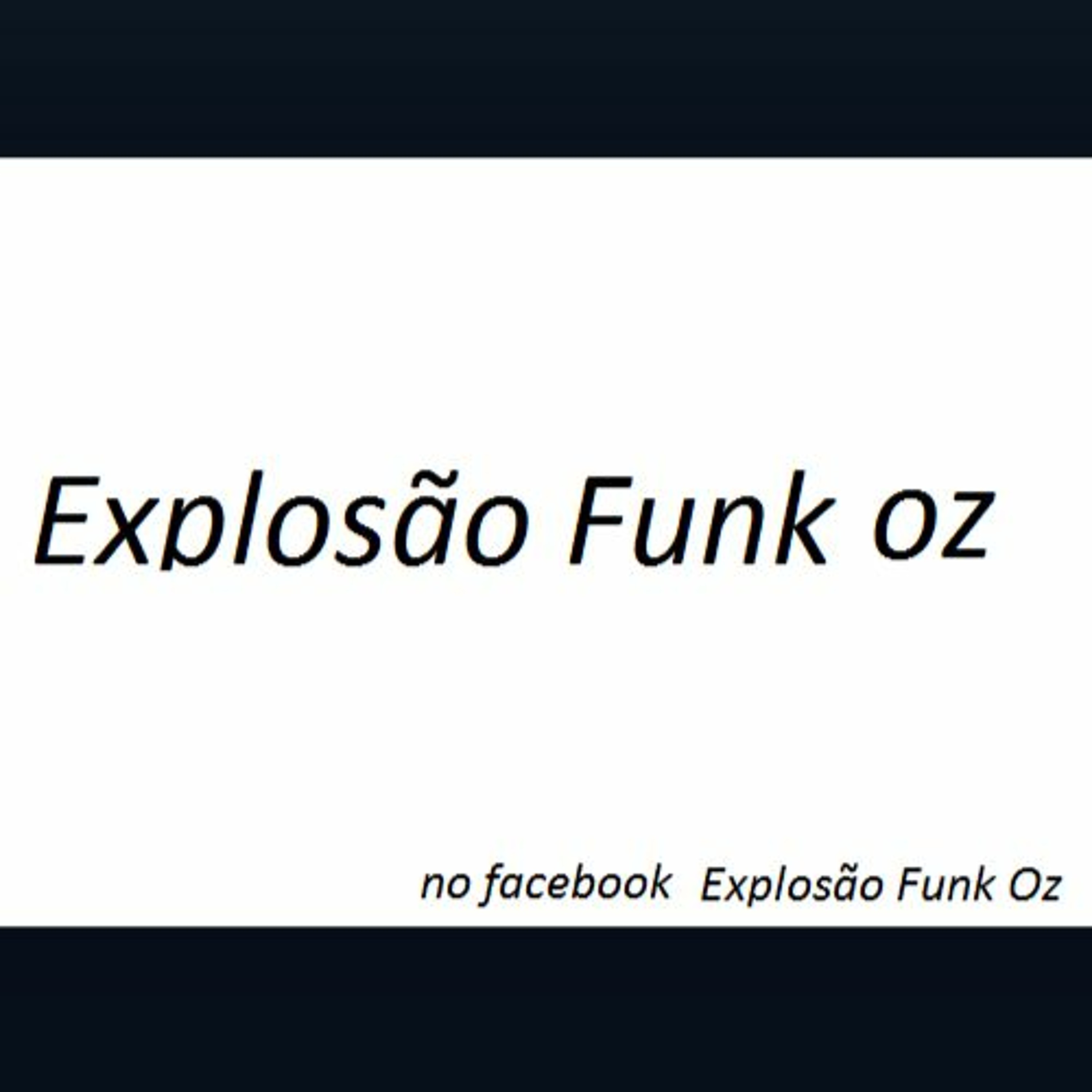 Explosão Funk Oz 2016