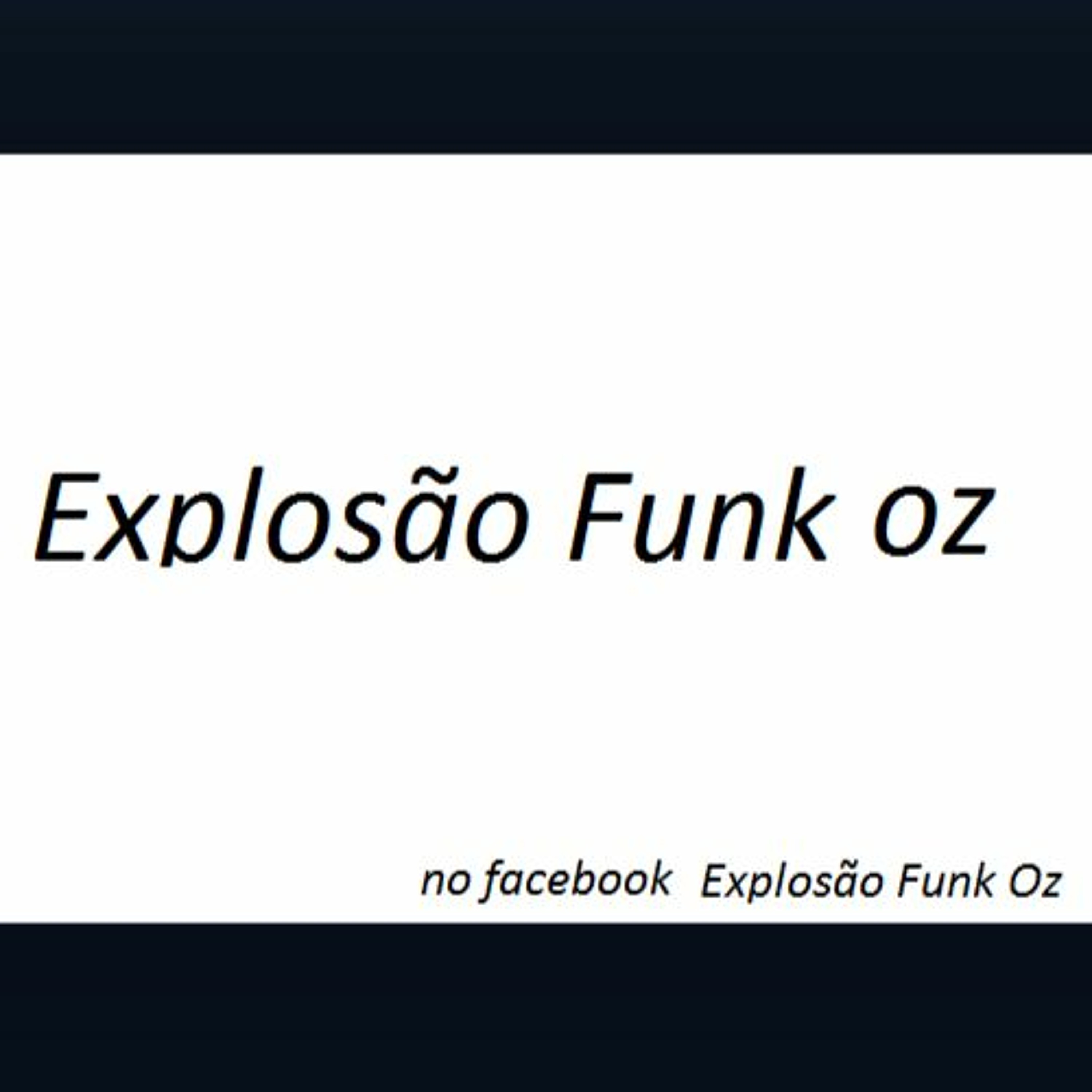 Explosão Funk Oz 2016