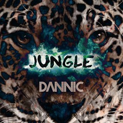 Dannic - Jungle [FREE DOWNLOAD]