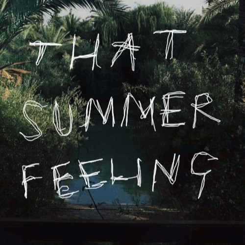 Summer Feeling @ Jan 2016