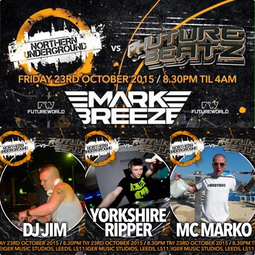 DJ Jim B2B Yorkshire Ripper ft. MC Marko - Northern Underground vs Phutue Beatz - 23/10/2015