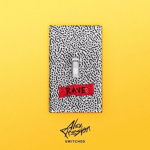 Switched - Alex Preston (House Tunes X Release)