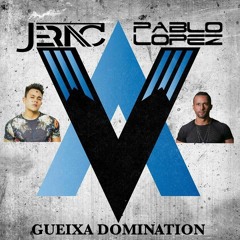 Gueixa Domination  (Jerac & Pablo Lopez  Rework 2k16)