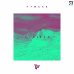 Choices (ft. Milkish & lonemoon)