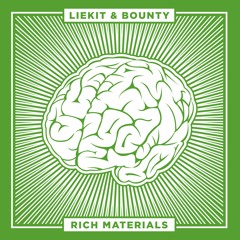 Liekit & Bounty - Rich Materials [DDM009 Deepdrive Music]