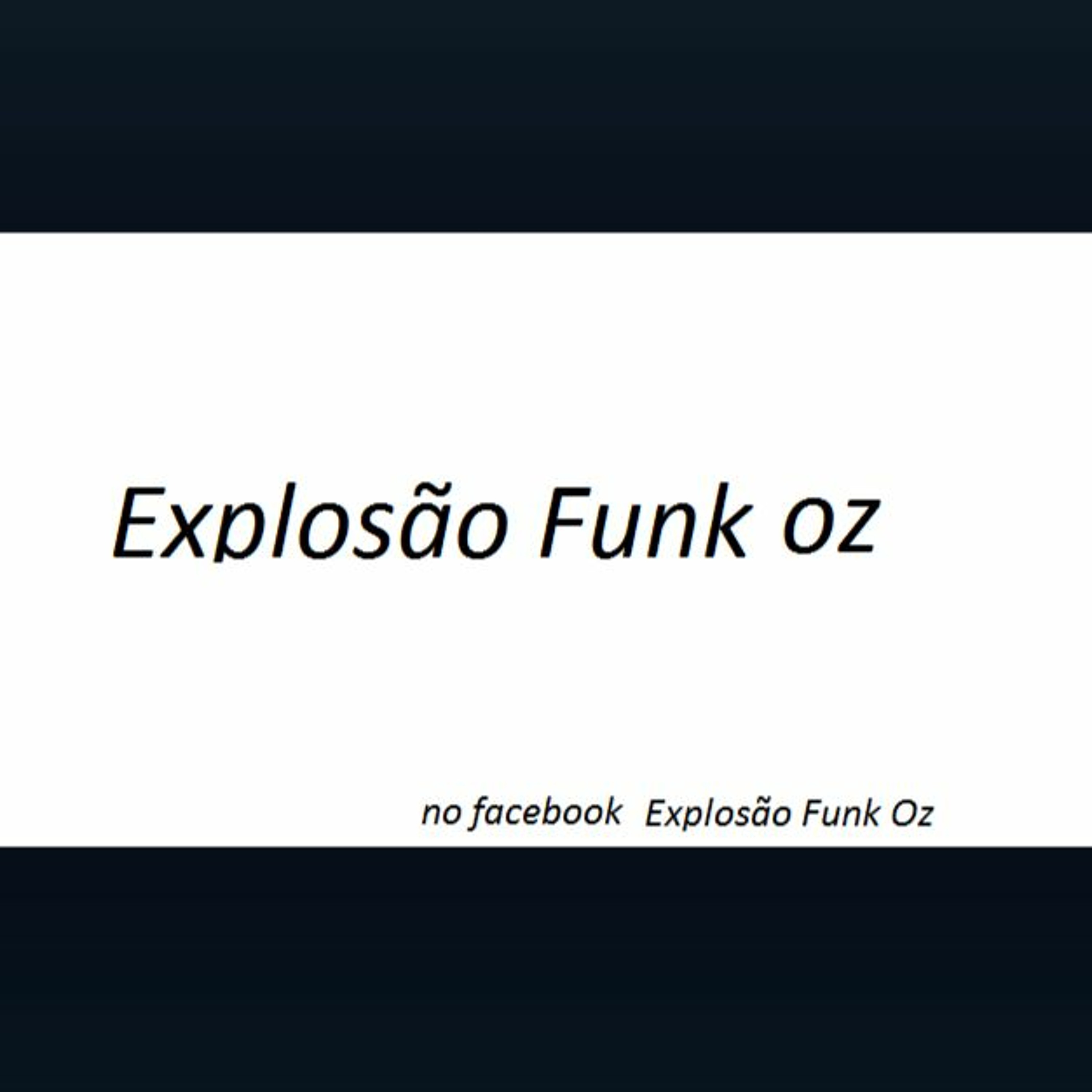 Explosão Funk Oz 2016