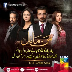 Mann Mayal OST Title Song By Quratulain Balouch