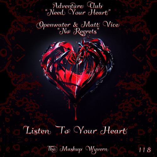 Adventure Club VS Openwater & Matt Vice: Listen To Your Heart - EDM Mashup