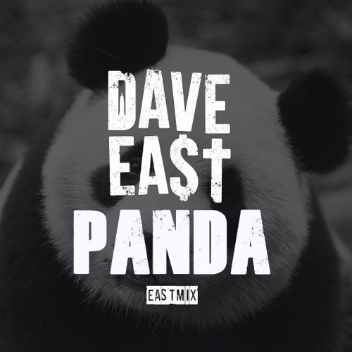 Dave East - Panda (EASTMIX)