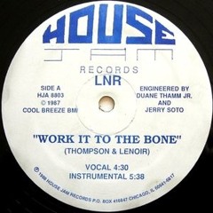 LNR - Work It To The Bone (lifeboogie edit)