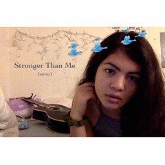 Stronger Than Me (Cover)