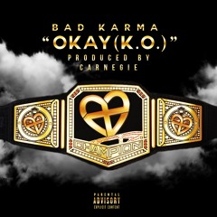 Okay(K.O.)produced by Carnegie