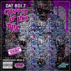 CHOPPED UP LIKE THIS (Mixed By OG Ron C) 2016