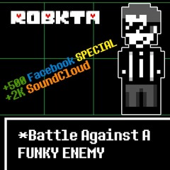 Battle Against A Funky Enemy [THANKS FOR 2K SC FOLLOWERS and 500 Fb LIKES!]