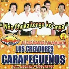 Los Creadores Carapegueños - Ya Seguike Jajuaihu