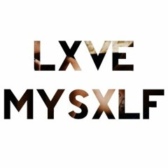 Lxve Mysxlf (Deep Inside) @Opxra @LowkeyAB