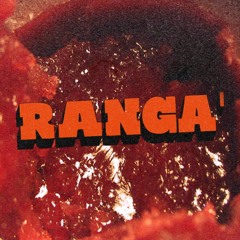 Ranga' - Bloodlust (Original Mix)