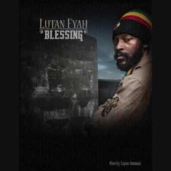 Lutan Fyah - Blessing