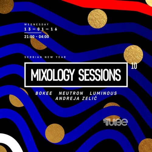 NEUTRON | MIXOLOGY SESSION VOL. 10 (Live @ The Tube Belgrade 13.01.2016.)