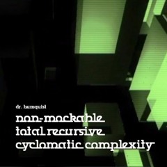 Non-Mockable Total Recursive Cyclomatic Complexity [free dl 320 Kbps]