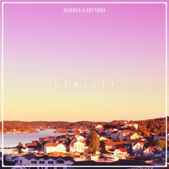 Riasaka & Arythma - Density