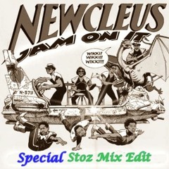 Newcleus  -  Jam On It .   And  Edit  Sto`z  !!