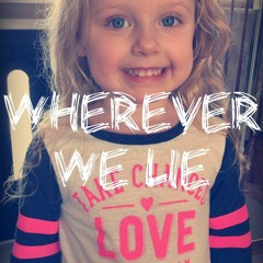 Wherever We Lie