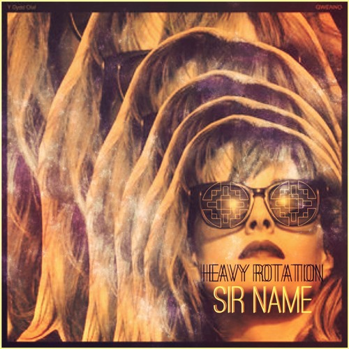 Heavy Rotation (free download) by Sir Name | Free Listening on SoundCloud