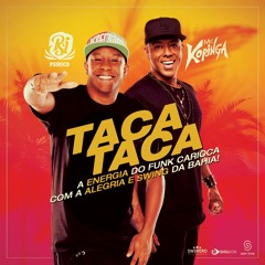 Taca Taca - Koringa Feat. Psirico (BR-FJI-16-00002)