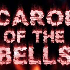 Carol Of The Bells (Trap Remix)