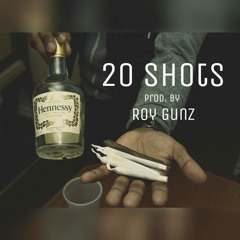 20 Shots