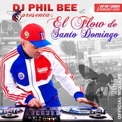 EL FLOW DE SANTO DOMINGO / Hip Hop & Dembow Dominicano [OFFICIAL MIXTAPE]