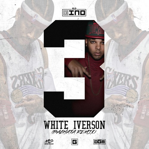 Post Malone White Iverson Bachata Remix Dj Gino By Dj Gino