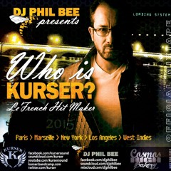 Who is KURSER ? Le French Hit Maker [OFFICIAL MIXTAPE]