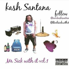 Kash Santana Buy What You Want