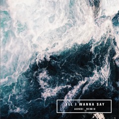 Lontalius - All I Wanna Say [aundi remix]