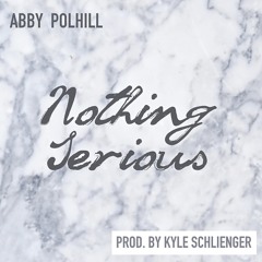 Nothing Serious