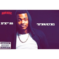 It's True (come Thru Remix)By Bravo music