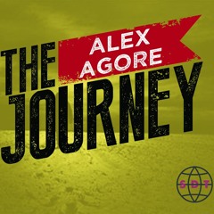 Alex Agore - The Journey