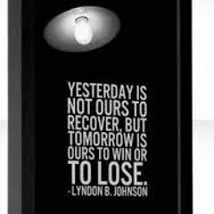 Yesterday Is Not Tomorrow