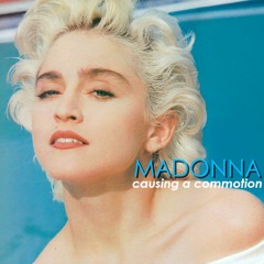 Madonna - Causing A Commotion (Dub Version)
