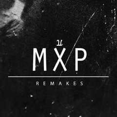 MXP Remake EP - mixed by GLX