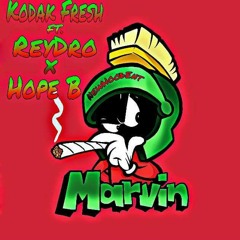Marvin By. Kodak Ft. Dro+Hope