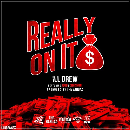 Really On It [Ft. Chrishon & JDub]