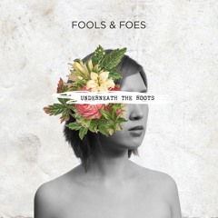 Fools and Foes Feat. Happy Monday People   - Lullaby