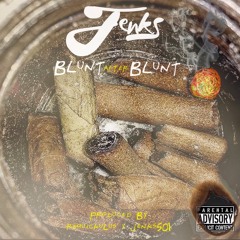 Blunt After Blunt (Prod. @Requickulus & @Jenks501)