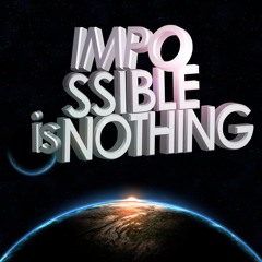Impossible Is Nothing - Min Remix