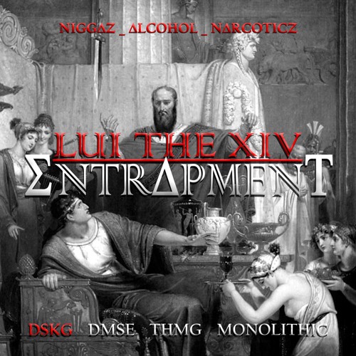 LUI THE XIV [THE ENTRAPMENT EP]