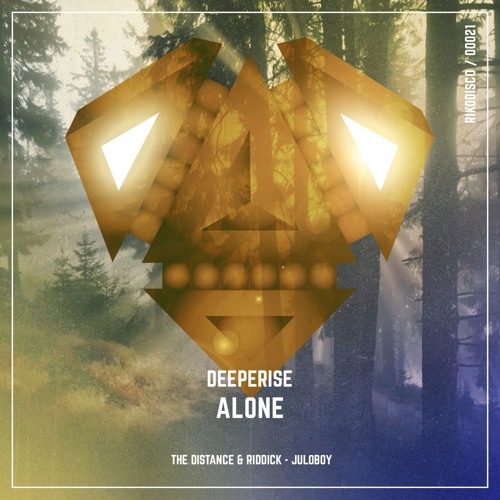 Deeperise - Alone (Original Mix)**OUT NOW**