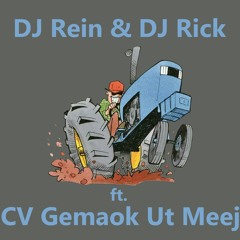 DJ Rein DJ Rick - Gemaok Ut Meej